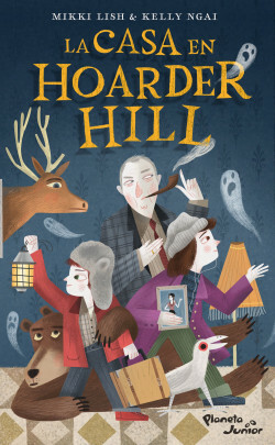 La casa en Hoarder Hill by Mikki Lish, Kelly Ngai