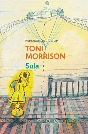 Sula by Toni Morrison