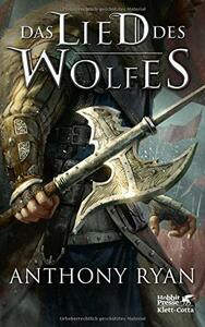 Das Lied des Wolfes by Anthony Ryan