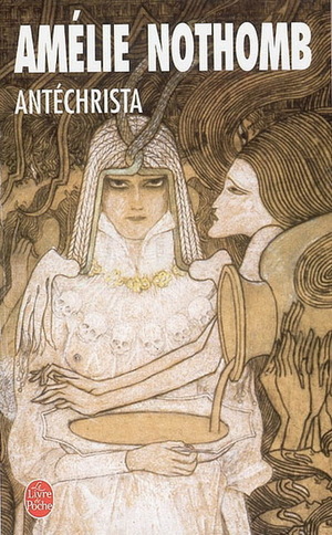 Antechrista by Amélie Nothomb
