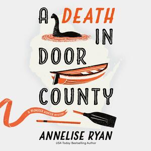 A Death in Door County by Annelise Ryan