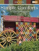 Simple Comforts: 12 Cozy Lap Quilts by Kim Diehl