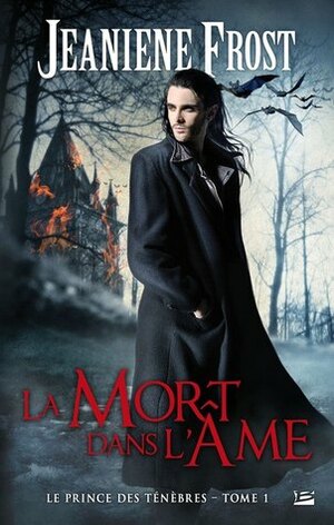 La mort dans l'âme by Jeaniene Frost