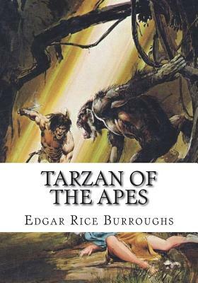 Tarzan of the Apes by Edgar Rice Burroughs