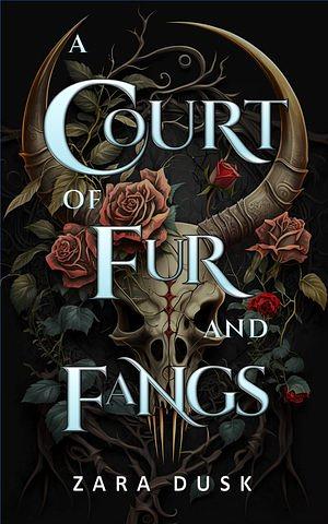 A Court of Fur and Fangs by Zara Dusk