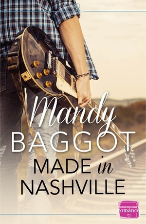 Made in Nashville by Mandy Baggot