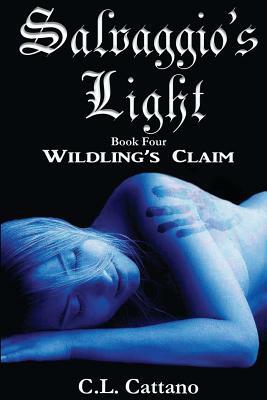 Wildling's Claim by C. L. Cattano