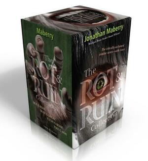 The Rot & Ruin Collection: Rot & Ruin; Dust & Decay; Flesh & Bone; Fire & Ash by Jonathan Maberry