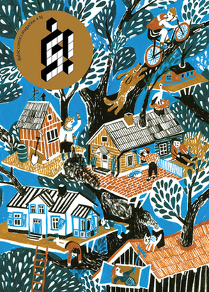 š! #16 Villages by Oliver East, Gillian Rhodes, Daniel Almeida, Paddy Lynch, Kuš!, Chris Reijnen, Anthony Meloro, König Lü.Q., Sandra Rummler, Jana Vasiljević, Anna Vaivare, David Biskup, Anne Stalinski, Kawai Shen, Celine de Cadt, Lauri Mäkimurto, Kara Sievewright, Evangelos Androutsopoulos