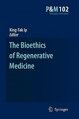 The Bioethics of Regenerative Medicine by 