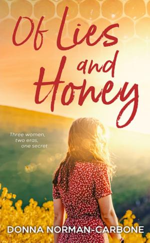 Of Lies and Honey by Donna Norman-Carbone