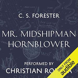 Mr. Midshipman Hornblower by C.S. Forester