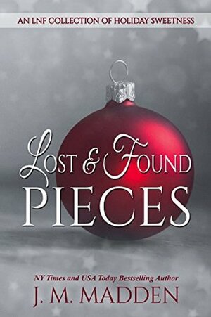 Lost and Found Pieces by J.M. Madden