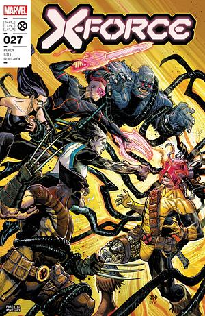 X-Force (2019-2024) #27 by Benjamin Percy, Benjamin Percy, Robert Gill