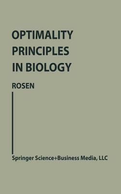 Optimality Principles in Biology by Robert Rosen