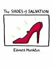 The Shoes of Salvation. by Edward Monkton