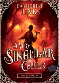 A Very Singular Guild by Catherine Jinks