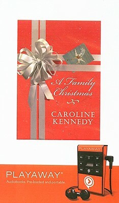 A Family Christmas [With Earphones] by Caroline Kennedy