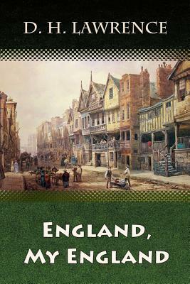 England, My England by D.H. Lawrence