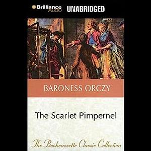 The Scarlet Pimpernel by Baroness Orczy