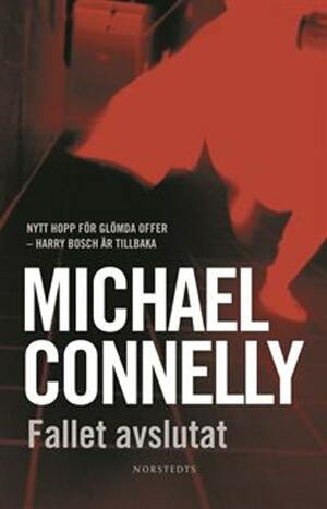 Fallet avslutat by Michael Connelly