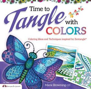 Time to Tangle with Colors by Marie Browning