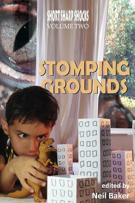 Stomping Grounds by Patrick Loveland, Aaron Smith