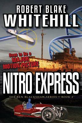 Nitro Express by Robert Blake Whitehill