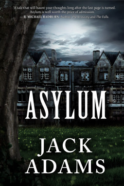 Asylum by Jack Adams