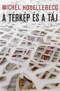 A térkép és a táj by Michel Houellebecq