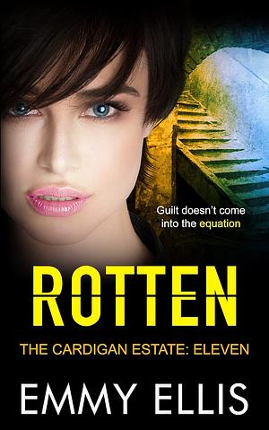 Rotten by Emmy Ellis