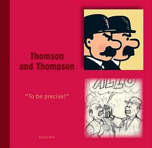 Thomson And Thompson by Hergé, Michael Farr, Michael Farr
