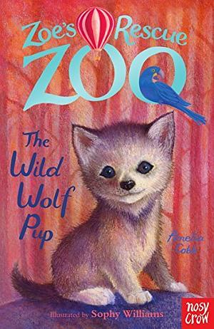 The Wild Wolf Pup by Amelia Cobb