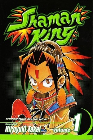 Shaman King, Vol. 1 by Hiroyuki Takei