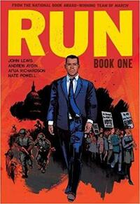 Run: Book One by Afua Richardson, Nate Powell, John Lewis, Andrew Aydin