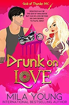 Drunk on Love: A Paranormal Chick Lit Novel by Mila Young