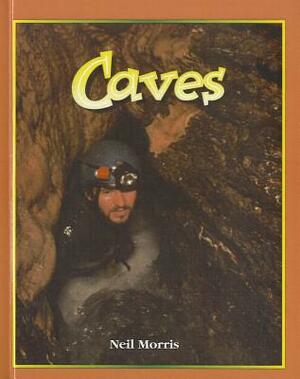 Caves by Neil Morris