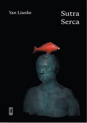 Sutra Serca by Yan Lianke