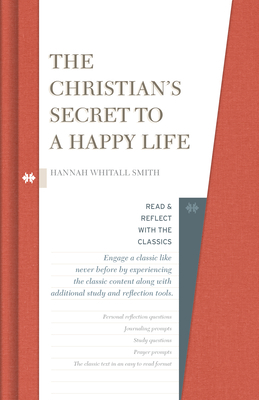 The Christian's Secret to a Happy Life by Hannah Whitall Smith