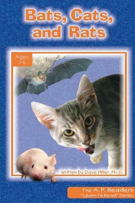 Bats, Cats, and Rats by Dave Miller