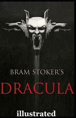 Dracula Illustrated by Bram Stoker