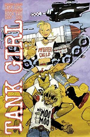 Tank Girl Full Color Classics 1990-1992 Vol. 2 by Alan C. Martin