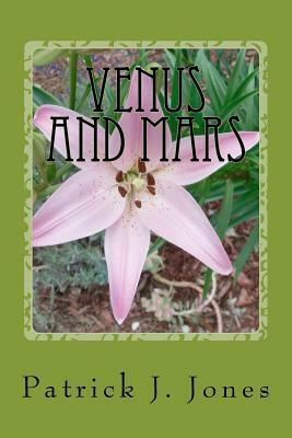 Venus and Mars by Patrick J. Jones