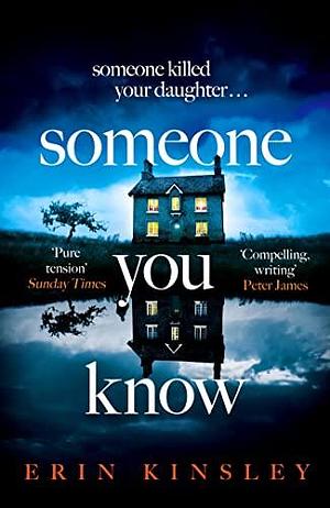 Someone You Know by Erin Kinsley, Erin Kinsley