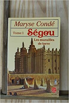 Les Murailles de Terre I by Maryse Condé