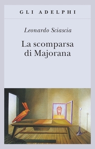 La scomparsa di Majorana by Leonardo Sciascia, Lea Ritter Santini