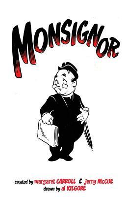 Monsignor by Jerry McCue, Margaret Carroll