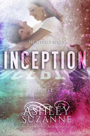 Inception by Ashley Suzanne