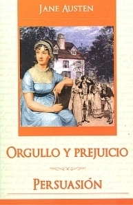 Orgullo y prejuicio / Persuasión by Jane Austen