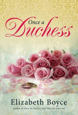 Once a Duchess by Elizabeth Boyce